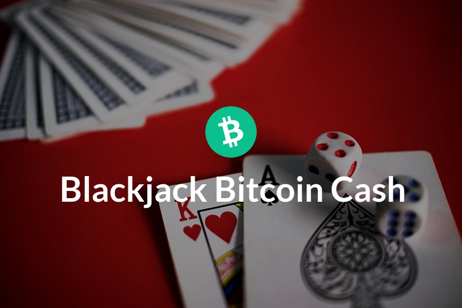 Blackjack bitcoin-cash