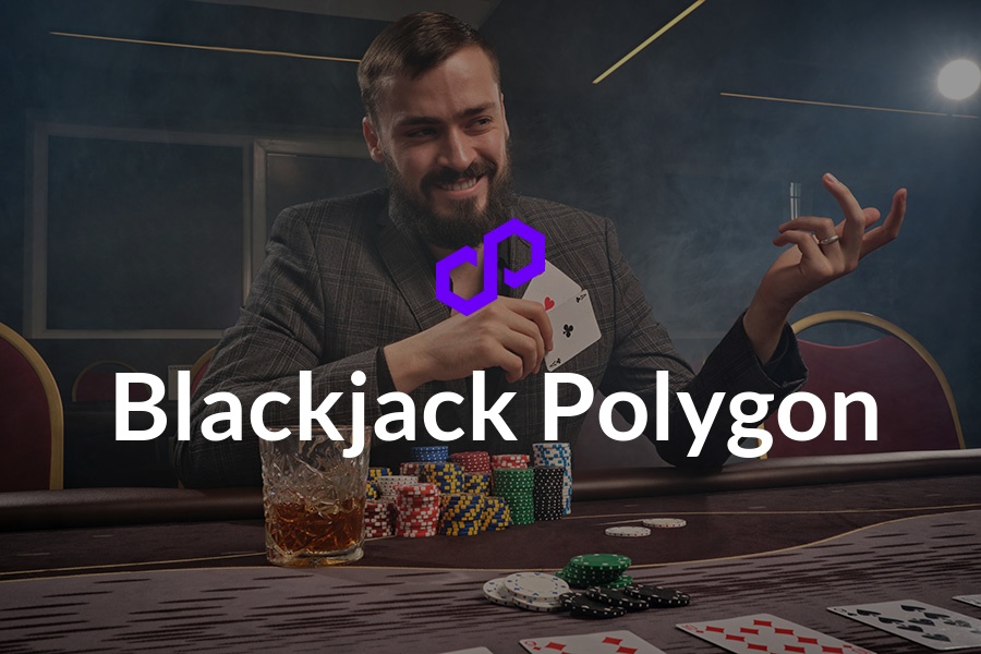 Blackjack polygon
