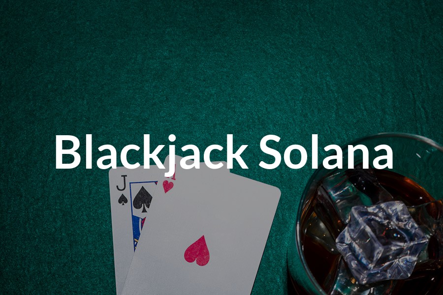 Blackjack solana