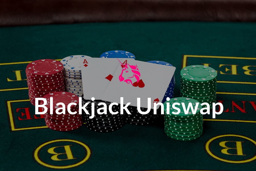 Blackjack uniswap