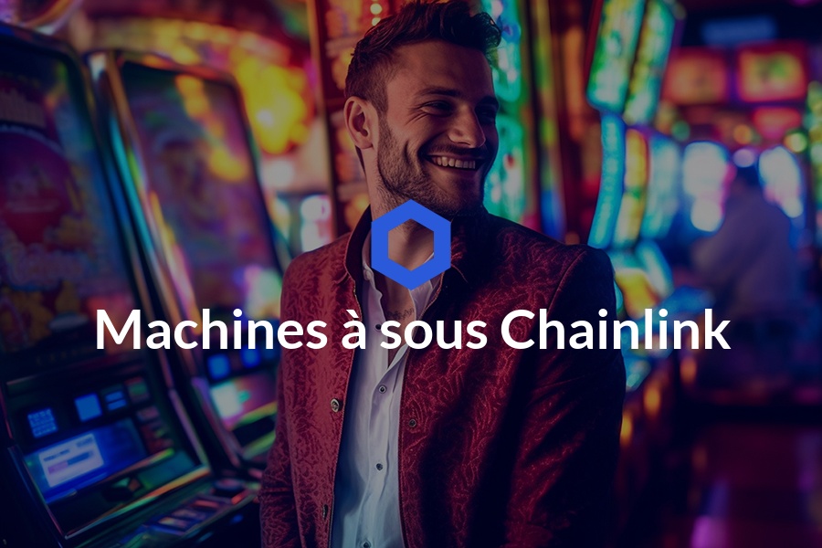 Machines à sous chainlink