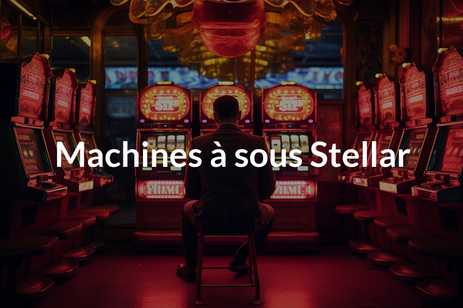 Machines à sous stellar