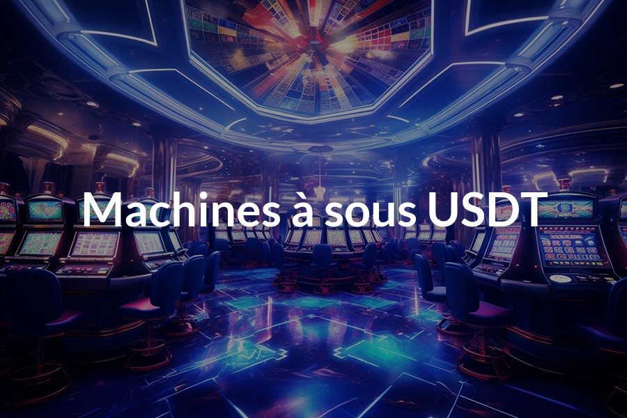 Machines à sous usdt